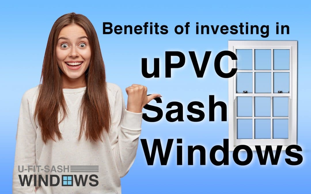 Benefits to investing in sash windows